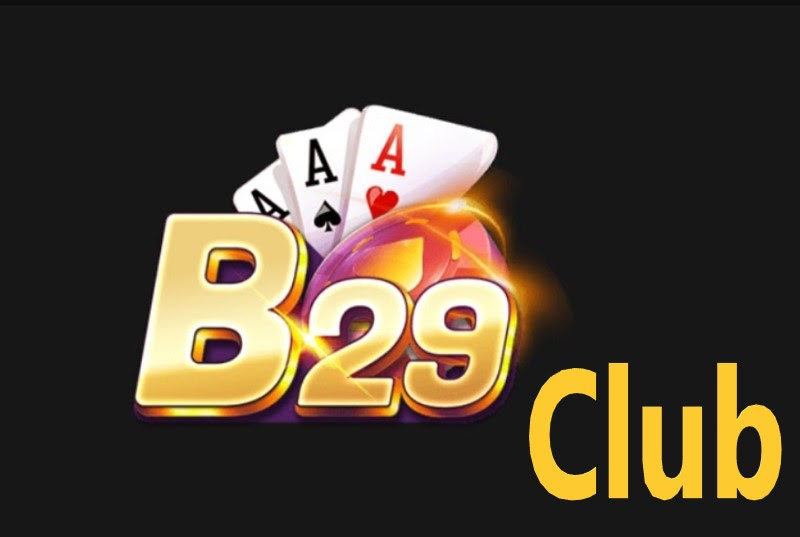Cổng game bài đổi thưởng B29 Club có thực sự uy tín hay không?