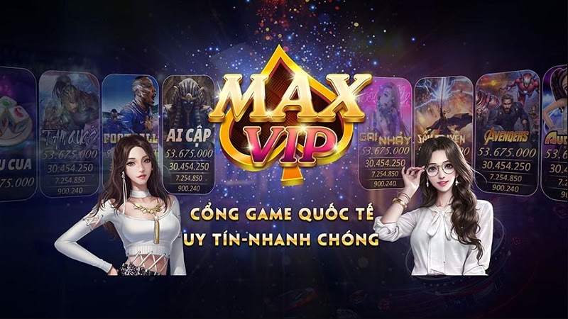 Game bài đổi thưởng Maxvip có uy tín hay không?