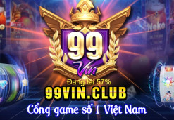 99vin Club – Đẳng cấp game bài tiền thật hàng đầu thị trường đổi thưởng Việt Nam