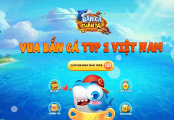 Bắn Cá Thần Tài – Siêu phẩm bắn cá đổi thưởng top 1 Việt Nam